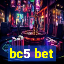 bc5 bet
